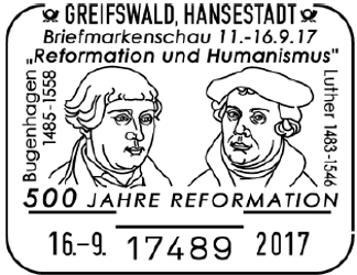 Luther Briefmarken, 500 JAHRE REFORMATION, Johannes Bugenhagen, Martin Luther, Stempelnummer: 20/302"500 Jahre Reformation - Luther", Greifswald, Reformation, Martin Luther, Luther Briefmarken